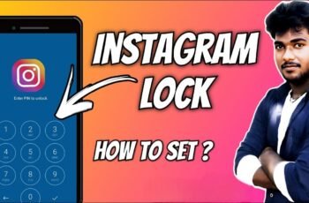 Instagram App Lock: The Ultimate Guide to Keeping Your Phone Secure